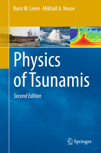 Physics of Tsunamis book cover by Boris W. Levin, Mikhail Nosov