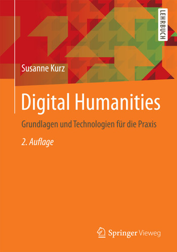 Digital Humanities: Grundlagen und Technologien für die Praxis book cover by Susanne Kurz