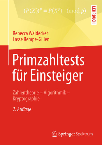 Primzahltests für Einsteiger: Zahlentheorie – Algorithmik – Kryptographie book cover by Rebecca Waldecker, Lasse Rempe-Gillen