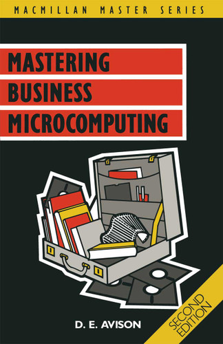 Mastering Business Microcomputing (Master Guides) book cover by D.E. Avison