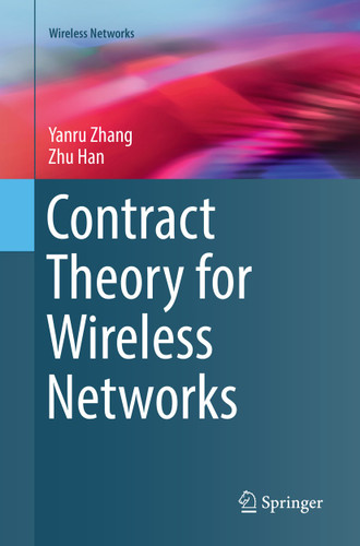 Contract Theory for Wireless Networks (Wireless Networks) book cover by Yanru Zhang, Zhu Han