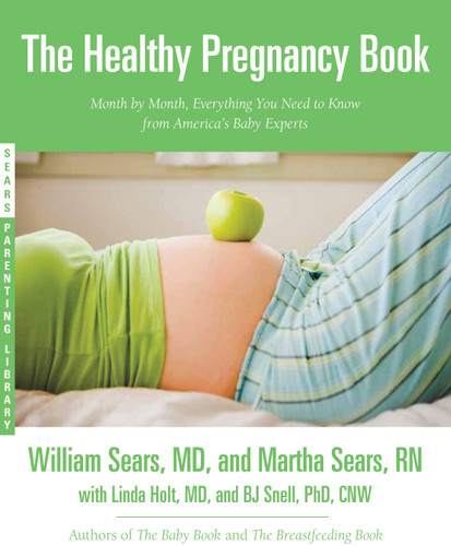 The Healthy Pregnancy Book: Month by Month, Everything You Need to Know from America's Baby Experts book cover by Martha Sears, William Sears