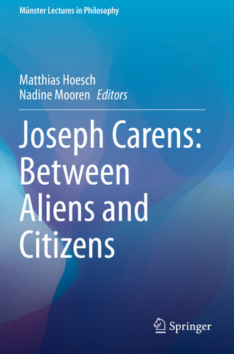 Joseph Carens: Between Aliens and Citizens (Münster Lectures in Philosophy #6) book cover by 