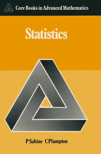 Statistics (Core Books in Advanced Mathematics) book cover by P. Sabine, Charles Plumpton