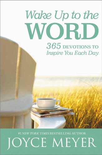 Wake Up to the Word: 365 Devotions to Inspire You Each Day book cover by Joyce Meyer