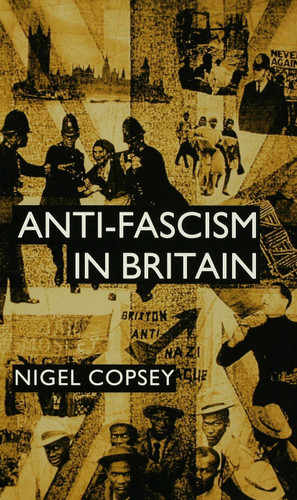 Anti-Fascism in Britain book cover by N. Copsey