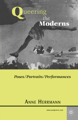 Queering the Moderns: Poses/Portraits/Performances book cover by NA NA