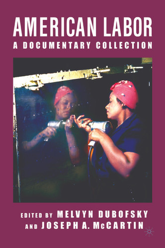 American Labor: A Documentary History book cover by 
