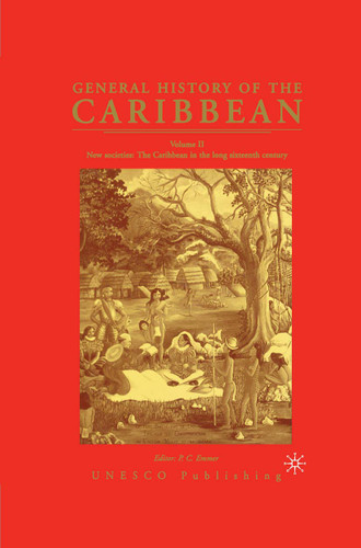 General History of the Caribbean UNESCO Vol 2: New Societies: The Caribbean in the Long Sixteenth Century book cover by NA NA
