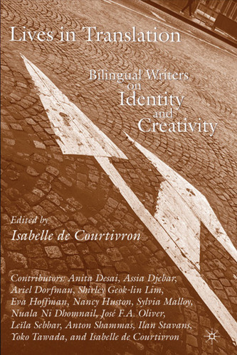 Lives in Translation: Bilingual Writers on Identity and Creativity book cover by 