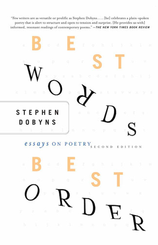 Best Words, Best Order: Essays on Poetry book cover by S. Dobyns