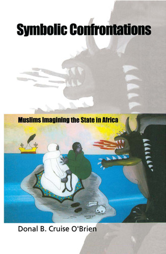 Symbolic Confrontations: Muslims Imagining the State in Africa book cover by NA NA