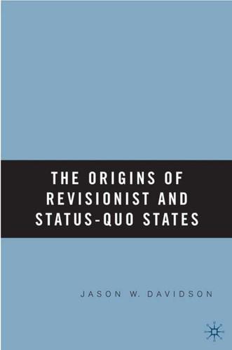 The Origins of Revisionist and Status-Quo States book cover by J. Davidson