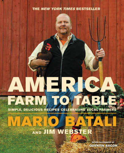 America--Farm to Table: Simple, Delicious Recipes Celebrating Local Farmers book cover by Jim Webster, Mario Batali