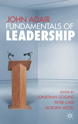 John Adair: Fundamentals of Leadership book cover by 