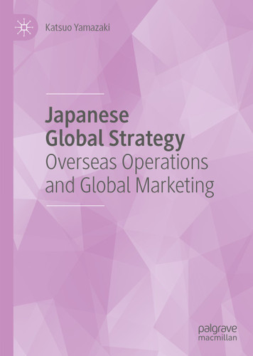 Japanese Global Strategy: Overseas Operations and Global Marketing book cover by Katsuo Yamazaki