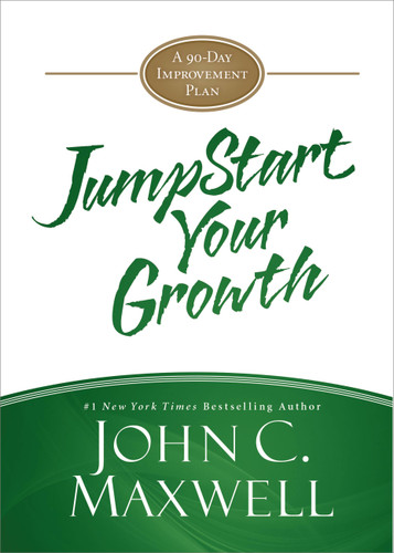 JumpStart Your Growth: A 90-Day Improvement Plan (JumpStart) book cover by John C. Maxwell