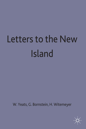 Letters to the New Island: A New Edition (The Collected Works of W.B. Yeats) book cover by W.B. Yeats