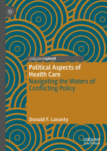 Political Aspects of Health Care: Navigating the Waters of Conflicting Policy book cover by Donald F. Lavanty