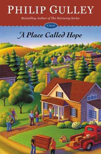 A Place Called Hope: A Novel (Hope #1) book cover by Philip Gulley