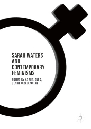 Sarah Waters and Contemporary Feminisms book cover by 