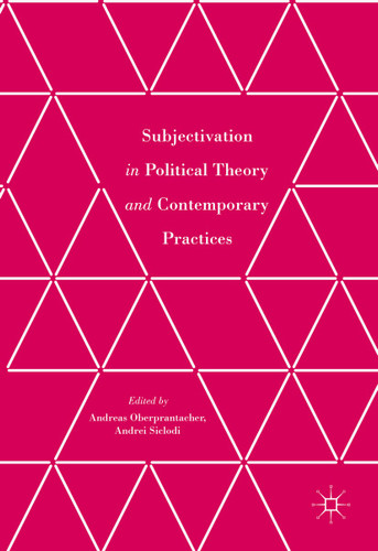 Subjectivation in Political Theory and Contemporary Practices book cover by 