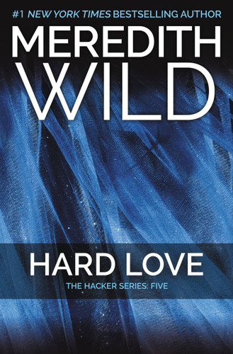 Hard Love: The Hacker Series #5 (Hacker #5) book cover by Meredith Wild