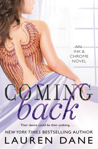Coming Back (Ink & Chrome #3) book cover by Lauren Dane