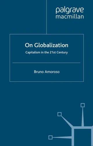 On Globalization: Capitalism in the Twenty-First Century book cover by B. Amoroso