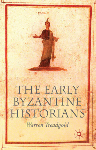 The Early Byzantine Historians book cover by W. Treadgold