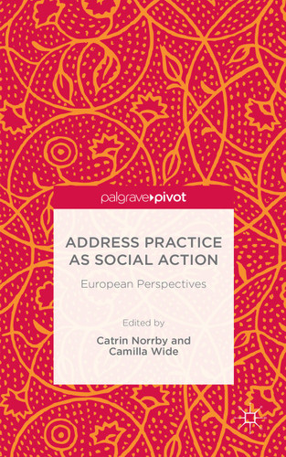 Address Practice As Social Action: European Perspectives book cover by 