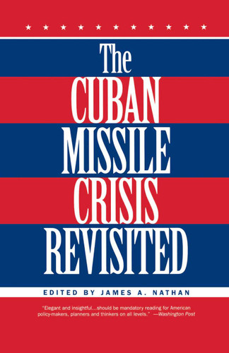 The Cuban Missile Crisis Revisited book cover by 