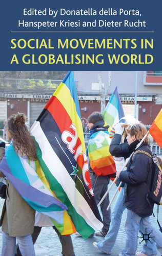 Social Movements in a Globalising World book cover by Hanspeter Kriesi, Dieter Rucht