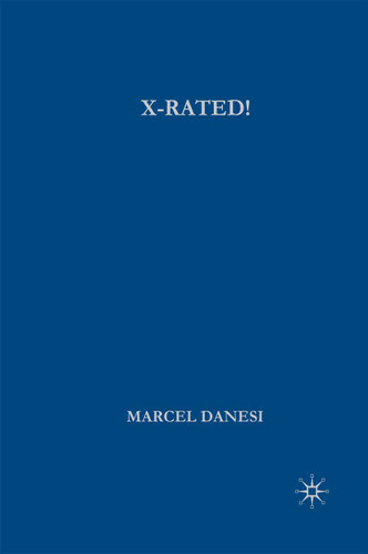 X-Rated!: The Power of Mythic Symbolism in Popular Culture book cover by Marcel Danesi