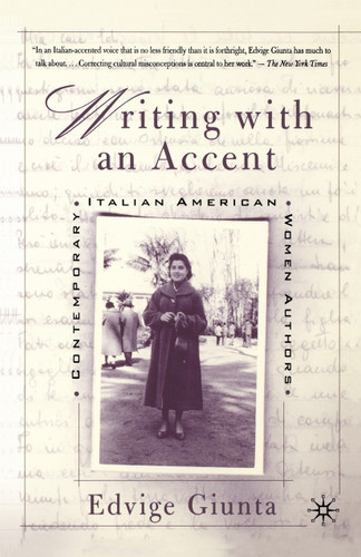 Writing With An Accent: Contemporary Italian American Women Authors book cover by Edvige Giunta