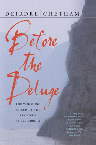 Before the Deluge: The Vanishing World of the Yangtze's Three Gorges book cover by D. Chetham