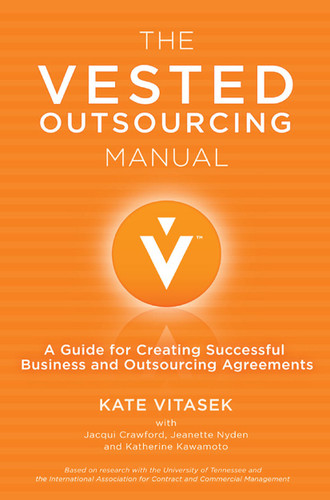 The Vested Outsourcing Manual: A Guide for Creating Successful Business and Outsourcing Agreements book cover by K. Vitasek