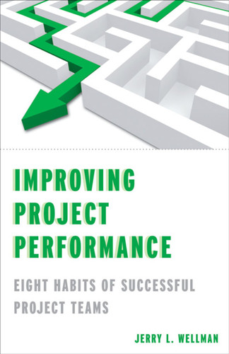 Improving Project Performance: Eight Habits of Successful Project Teams book cover by NA NA