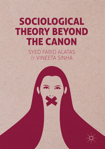 Sociological Theory Beyond the Canon book cover by Syed Farid Alatas, Vineeta Sinha