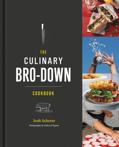 The Culinary Bro-Down Cookbook book cover by Josh Scherer