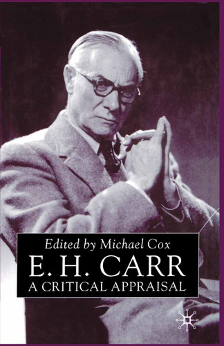 E.H.Carr: A Critical Appraisal book cover by 