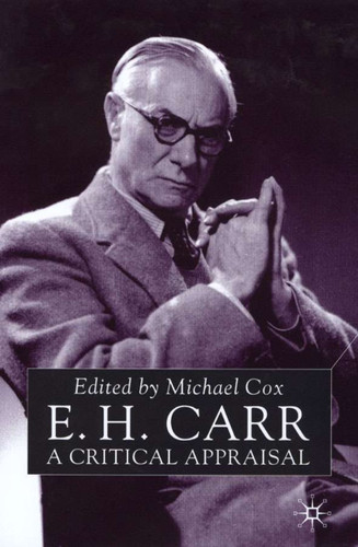 E.H.Carr: A Critical Appraisal book cover by 