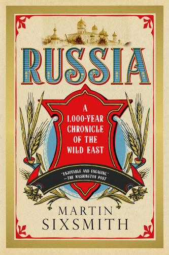 Russia: A 1000-Year Chronicle of the Wild East book cover by Martin Sixsmith
