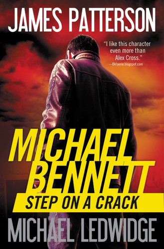 Step on a Crack (A Michael Bennett Thriller #1) book cover by Michael Ledwidge, James Patterson