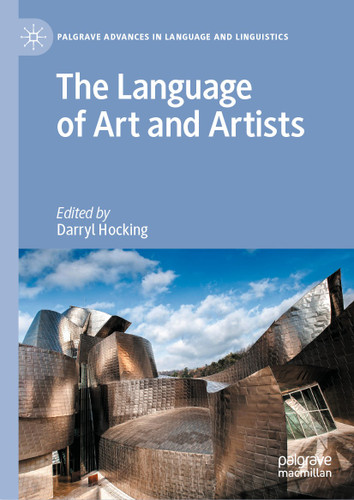 The Language of Art and Artists (Palgrave Advances in Language and Linguistics) book cover by 