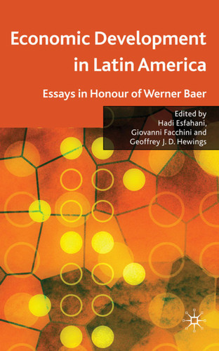 Economic Development in Latin America: Essay in Honor of Werner Baer book cover by 