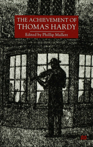 The Achievement of Thomas Hardy book cover by 