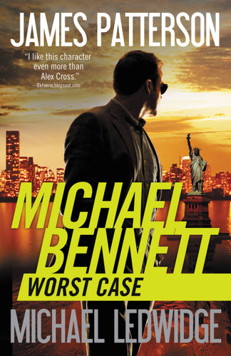 Worst Case (A Michael Bennett Thriller #3) book cover by James Patterson, Michael Ledwidge