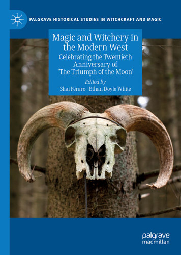 Magic and Witchery in the Modern West: Celebrating the Twentieth Anniversary of 'The Triumph of the Moon' (Palgrave Historical Studies in Witchcraft and Magic) book cover by 