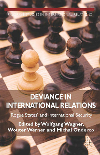 Deviance in International Relations: 'Rogue States' and International Security (Palgrave Studies in International Relations) book cover by 